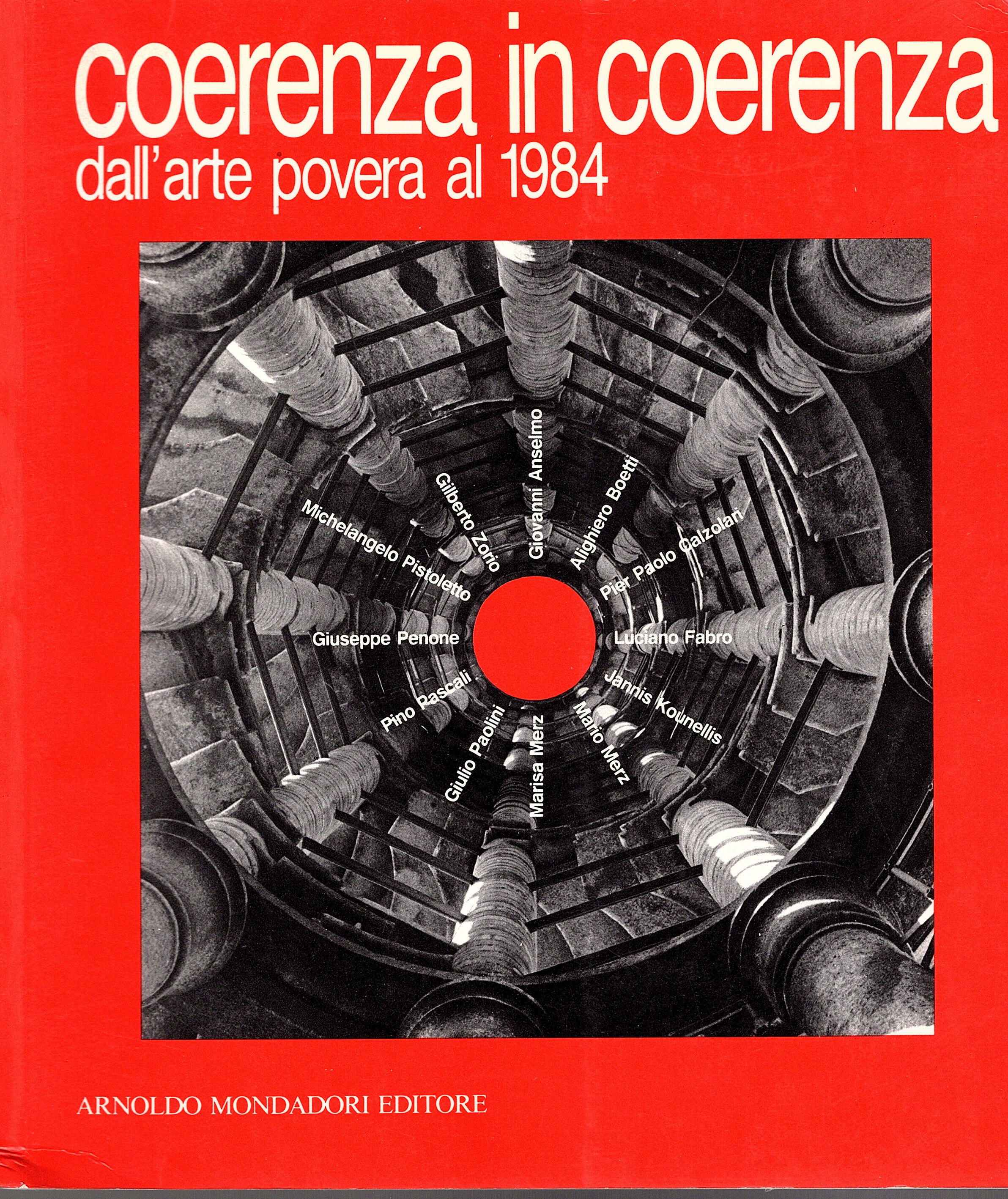 Coerenza in coerenza dall' arte povera al 1984