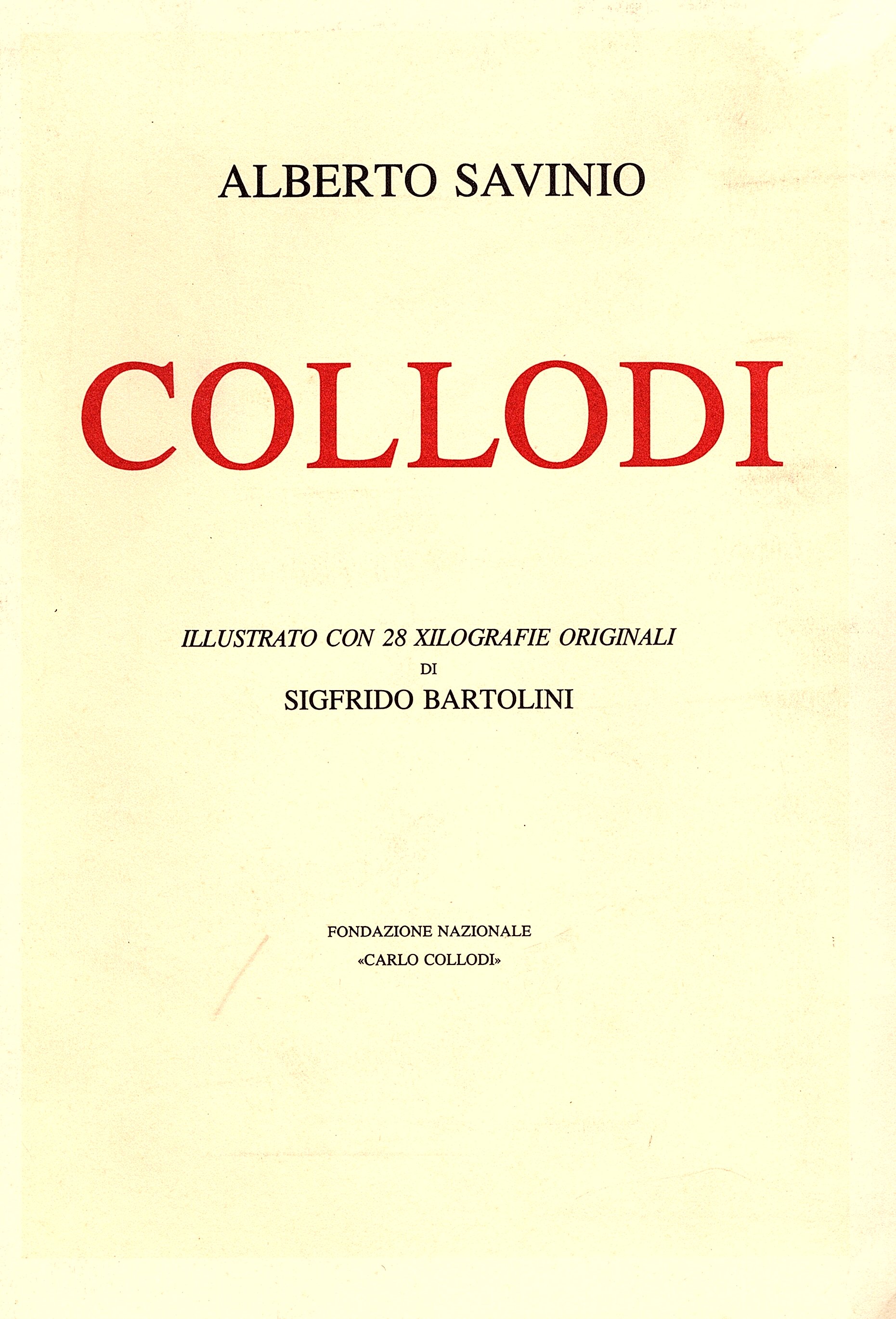Collodi. Illustrato con 28 xilografie originali di Sigfrido Bartolini