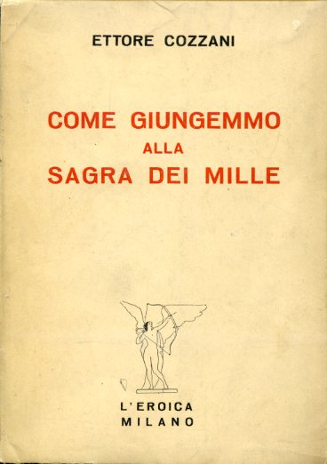 Come giungemmo alla Sagra dei Mille