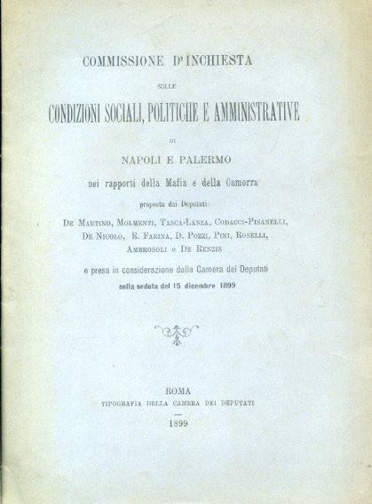 Commissione d'inchiesta sulle condizioni sociali, politiche e amministrative di Napoli …