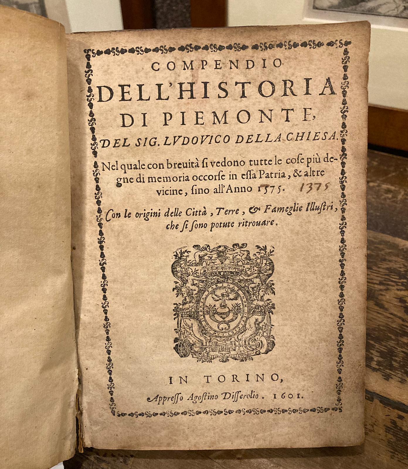 Compendio dell'Historia di Piemonte. Nel quale con brevità si vedono …