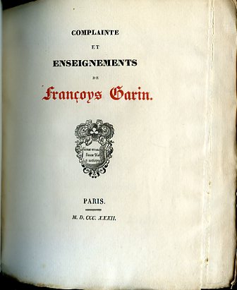 Complainte et Enseignements de Françoys Garin