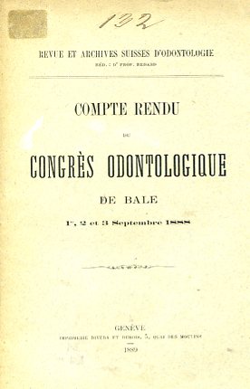Compte rendu du Congrès Odontologique de Bale. 1er, 2 et …