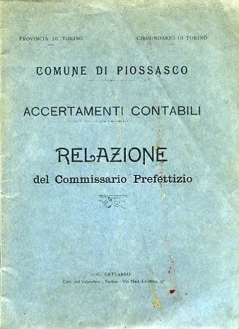 Comune di Piossasco. Accertamenti contabili. Relazione del Commissario Prefettizio