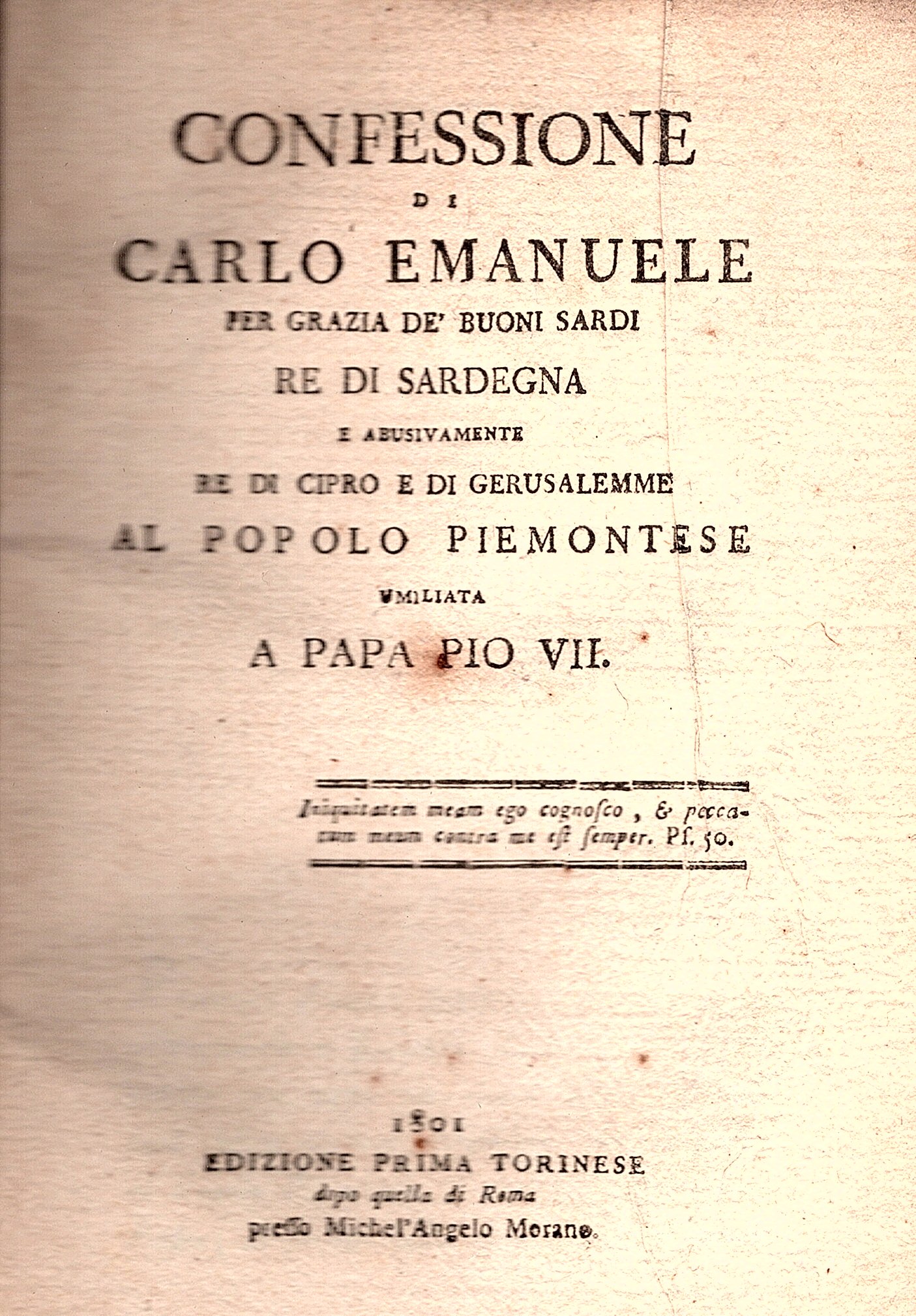 Confessione di Carlo Emanuele per grazia de' buoni sardi re …