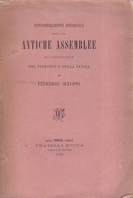 Considerazioni storiche intorno alle antiche assemblee rappresentative del Piemonte e …