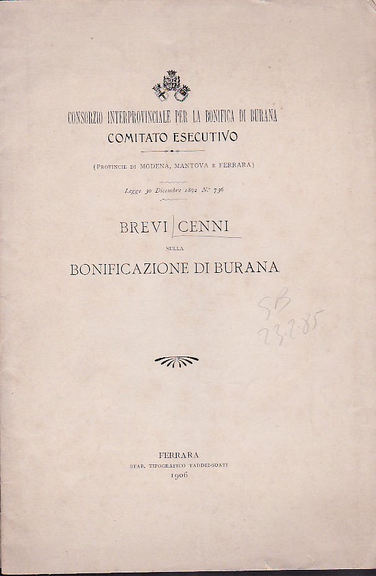 Consorzio Interprovinciale per la bonifica di Burana. Comitato esecutivo (Provincie …