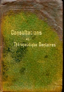 Consultations et thérapeutique dentaires
