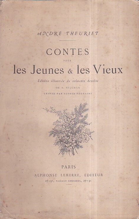 Contes pour les Jeunes & les Vieux. Edition illustrée de …