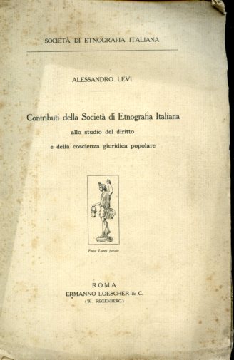 Contributi alla Società di Etnografia Italiana allo studio del diritto …
