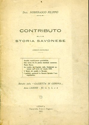 Contributo alla storia savonese. Serie seconda. Estratto dalla 'Gazzetta di …