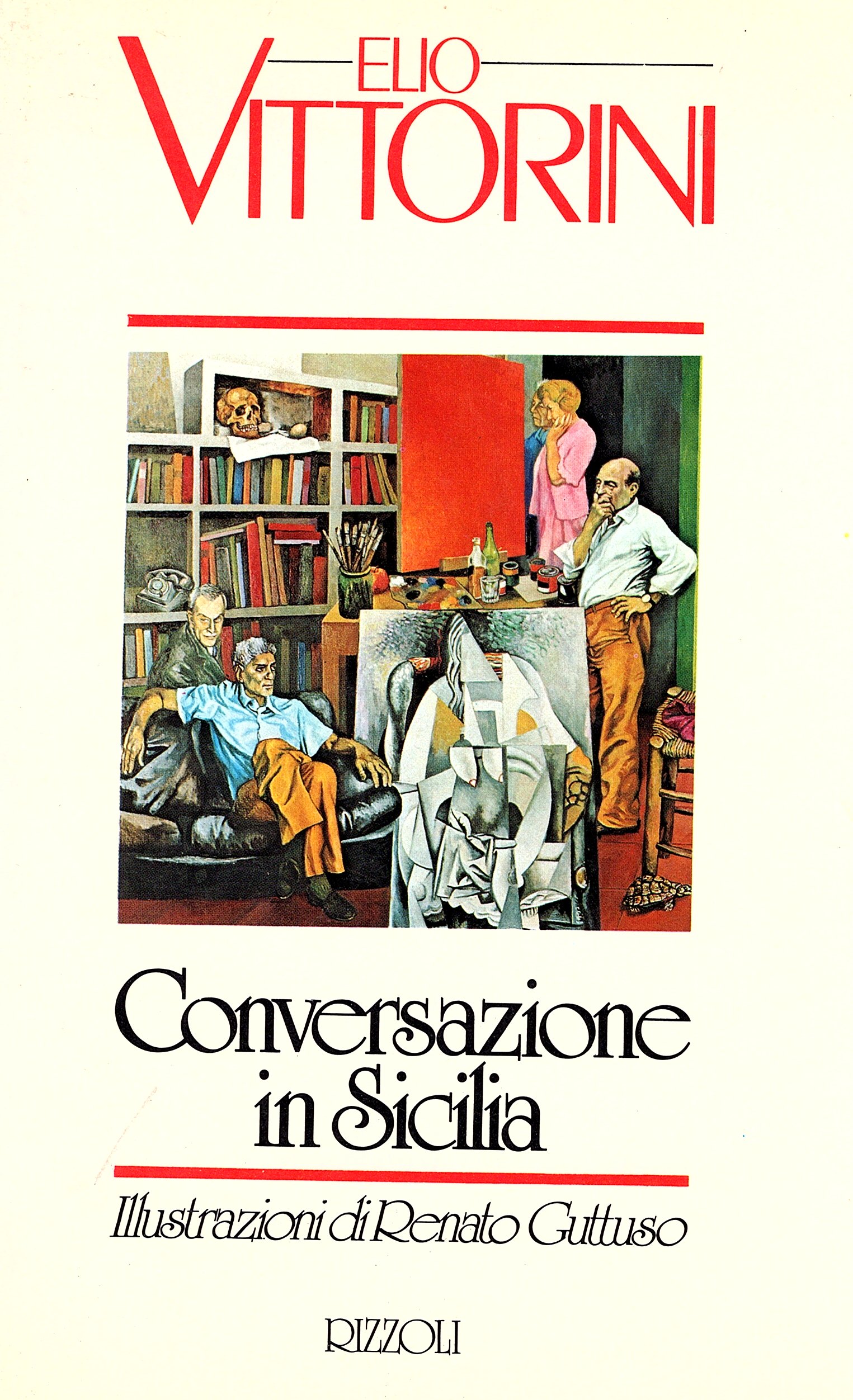 Conversazione in Sicilia. Illustrazioni di Renato Guttuso. Nota di Sergio …