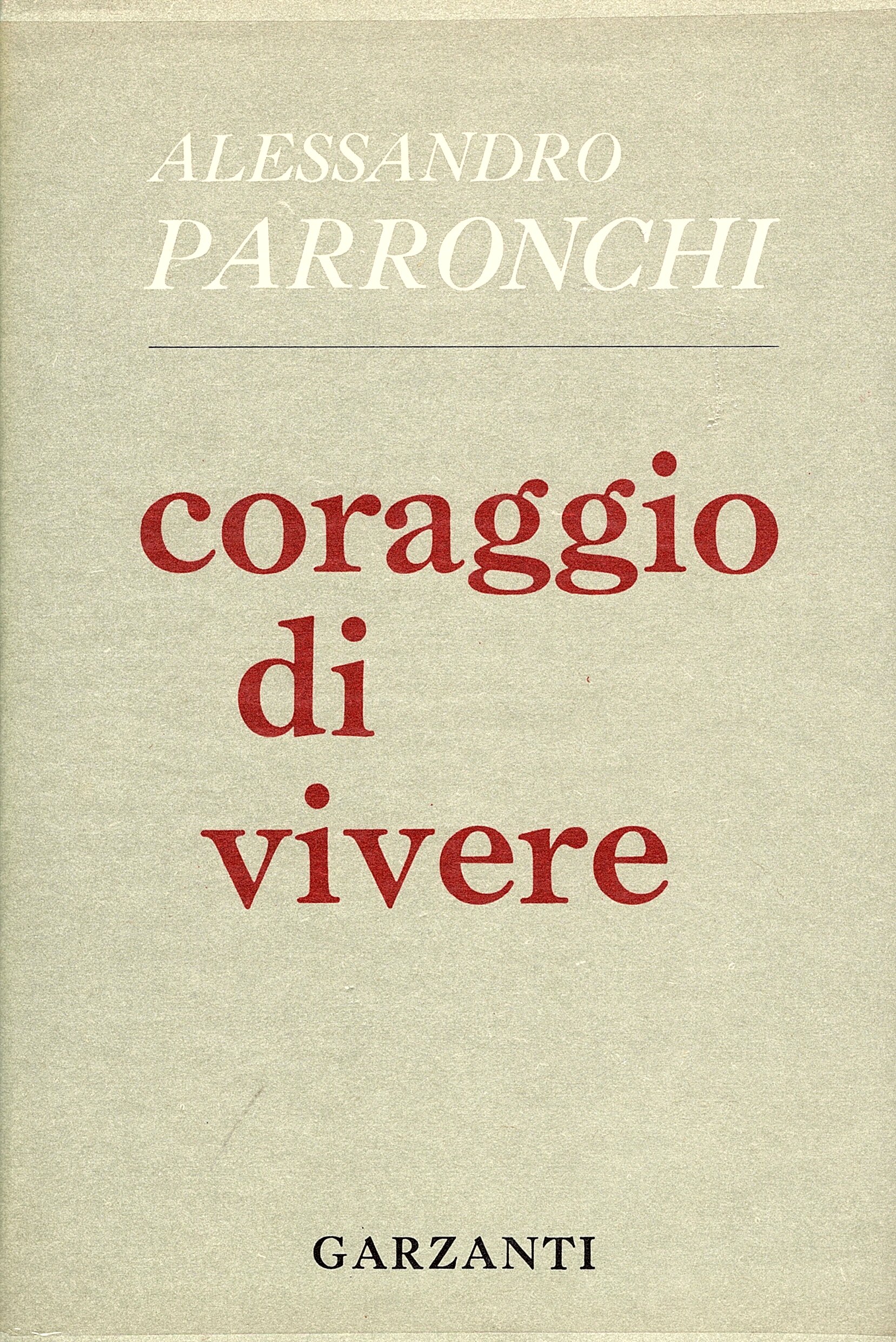 Coraggio di vivere (1950-1960)