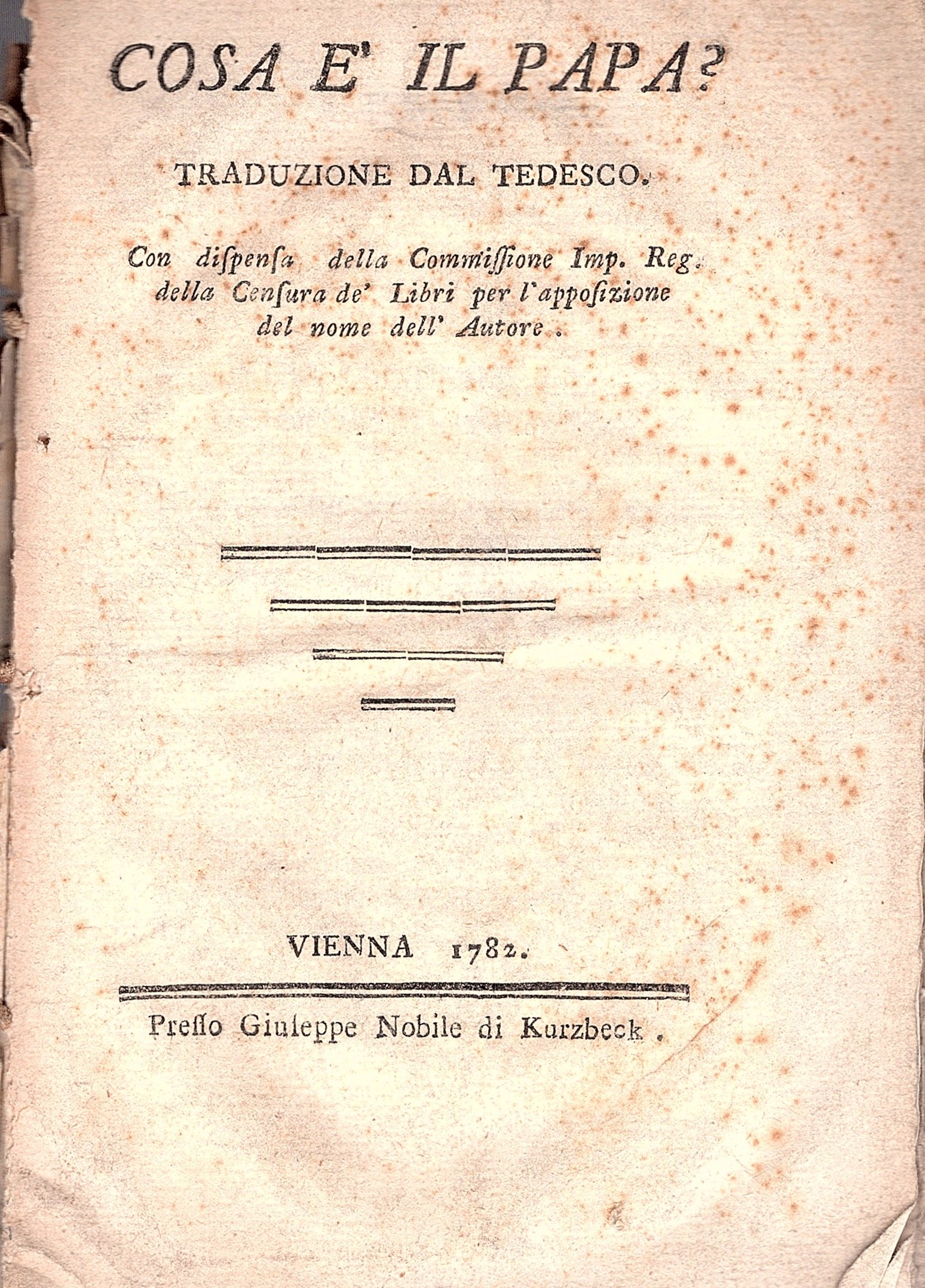 Cosa è il Papa? Traduzione dal tedesco. Con dispensa della …