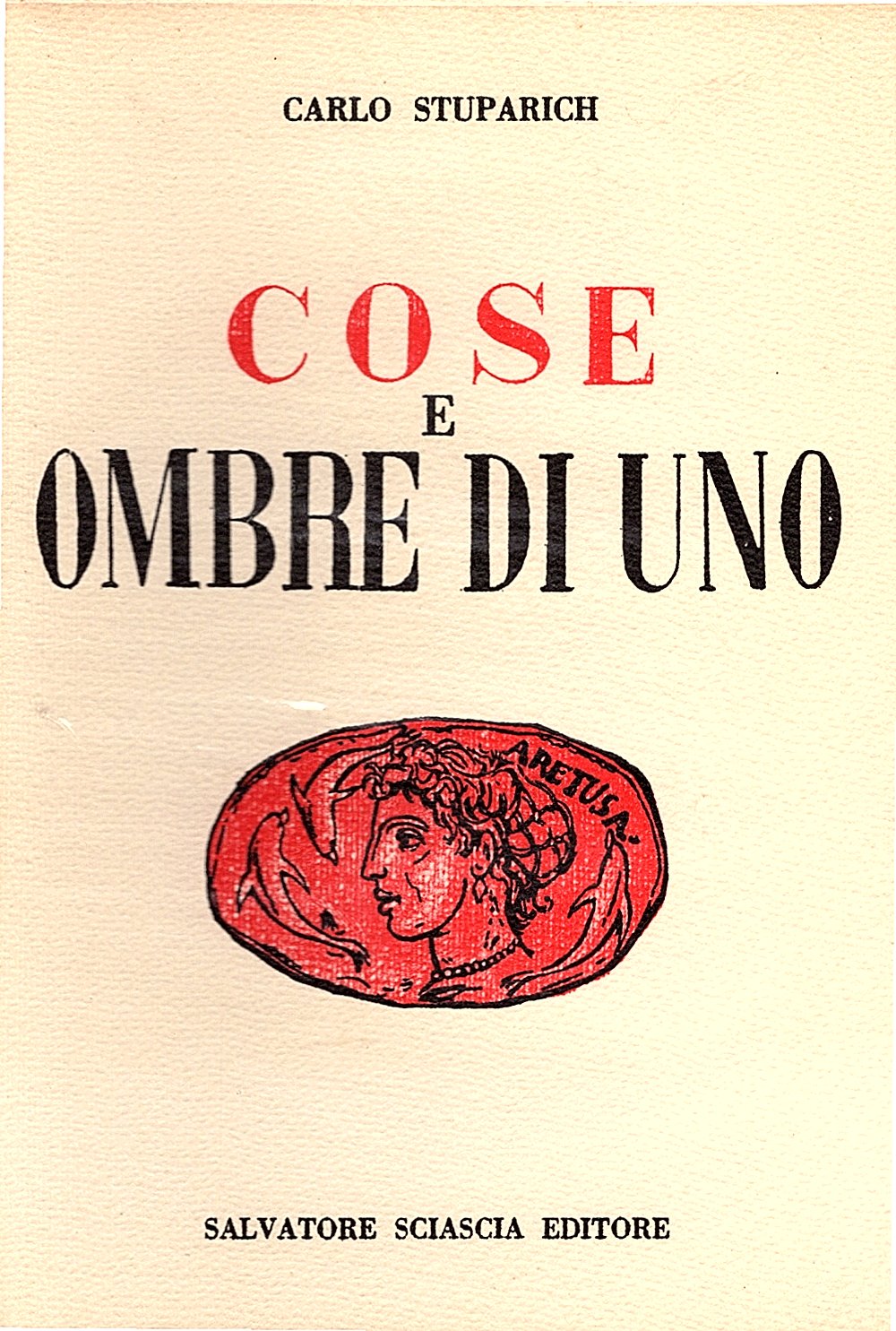 Cose e ombre di uno. Nuova presentazione dell' edizione curata …