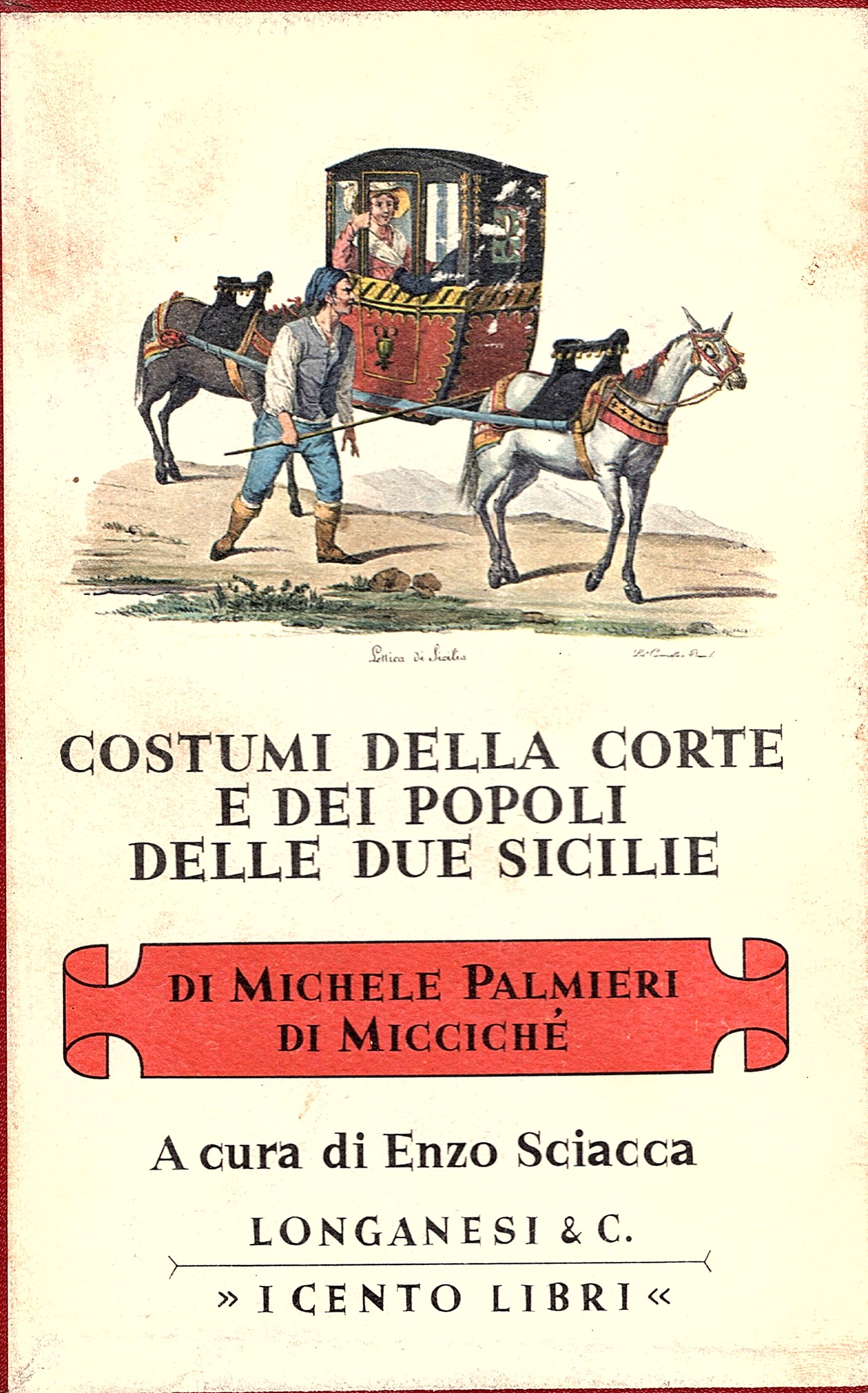 Costumi della corte e dei popoli delle due Sicilie. Traduzione …