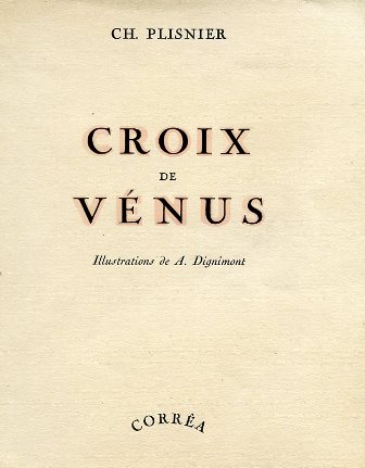Croix de Vénus. Illustrations de A. Dignimont