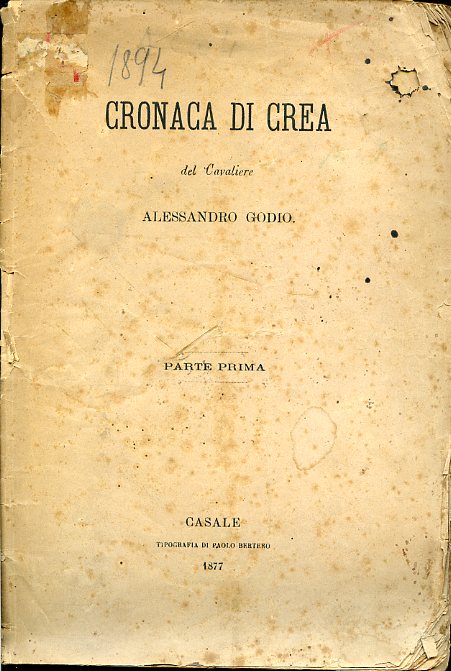 Cronaca di Crea. Parte prima [unica pubblicata]