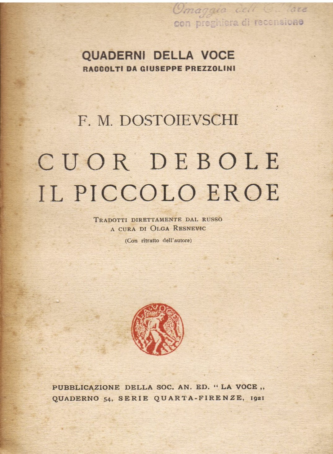 Cuor debole il piccolo eroe. Tradotti direttamente dal russo a …