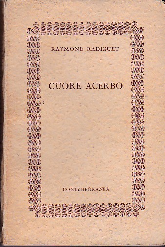 Cuore acerbo [Le Diable au Corps]