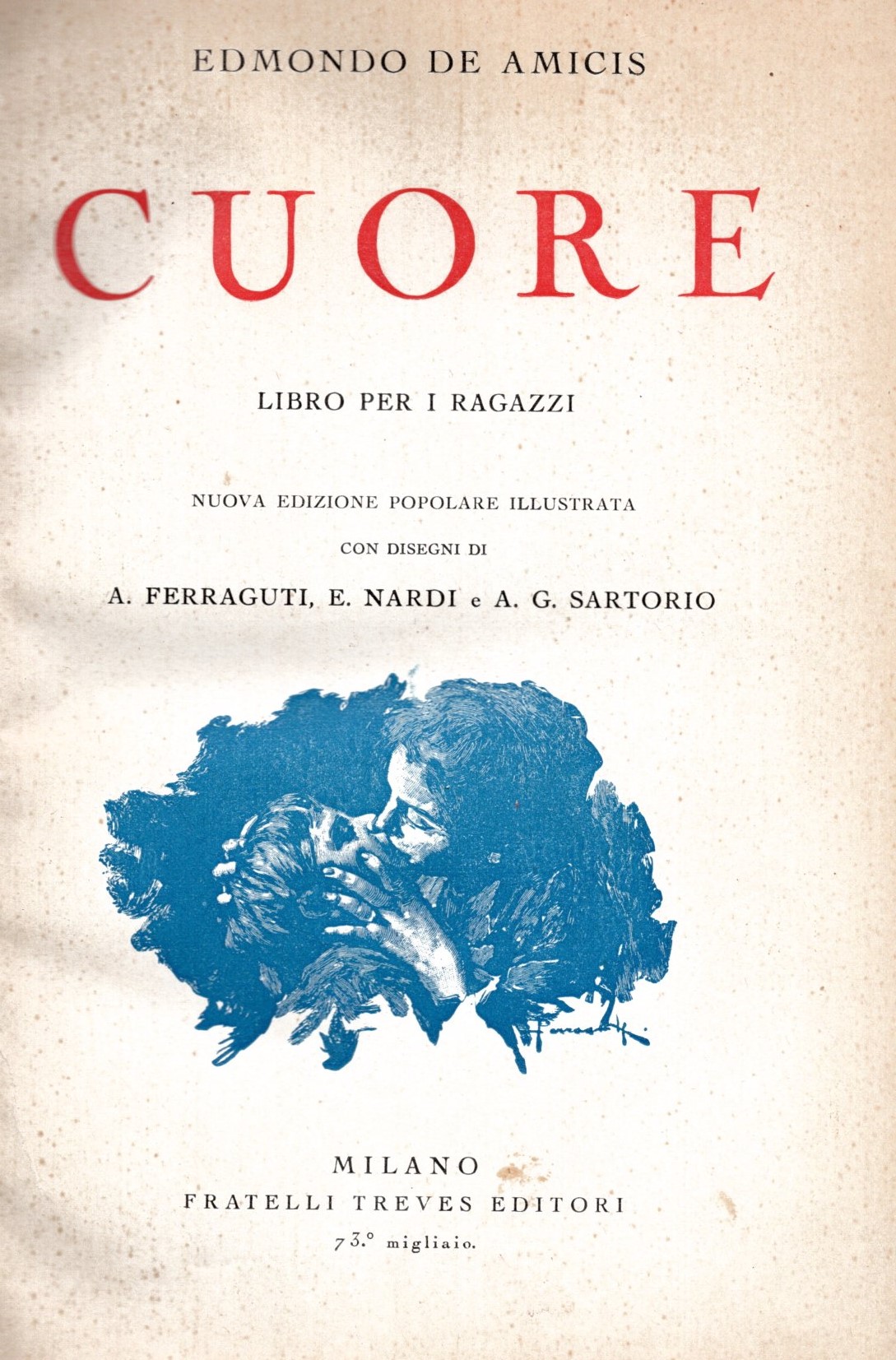 Cuore. Libro per i ragazzi. Nuova edizione popolare illustrata con …