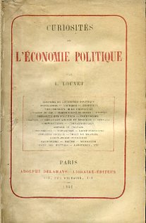 Curiosités de l'économie politique. Histoire de l'économie politique - Population …