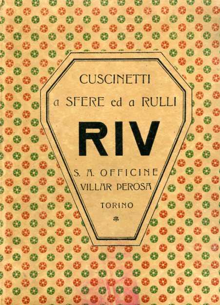 Cuscinetti a sfere ed a rulli RIV. S. A. Officine …