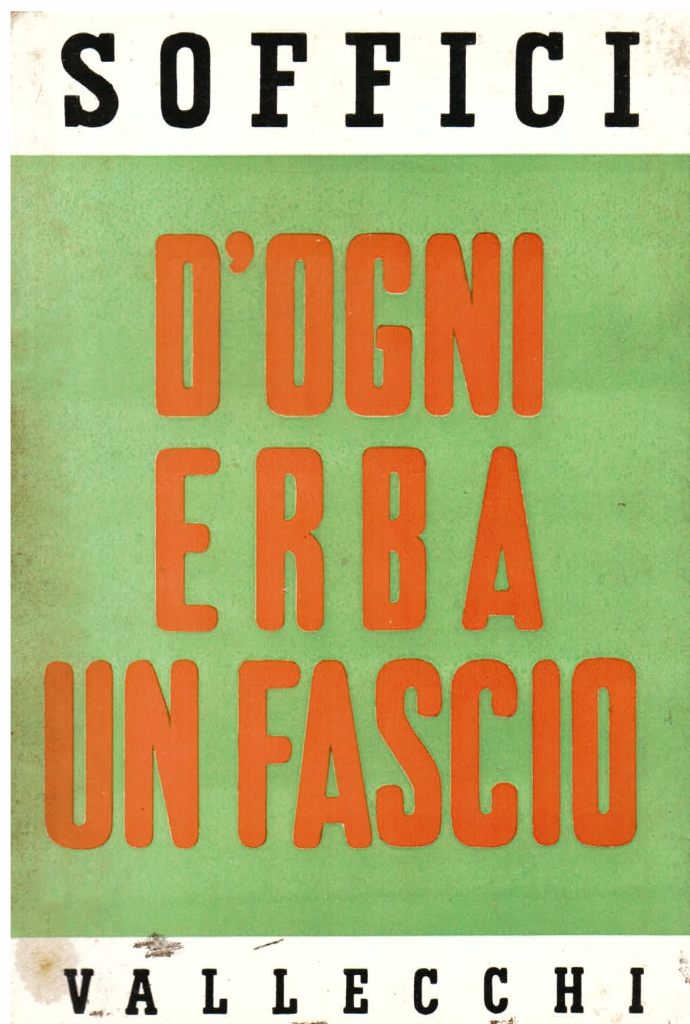 D'ogni erba un fascio. Racconti e fantasie