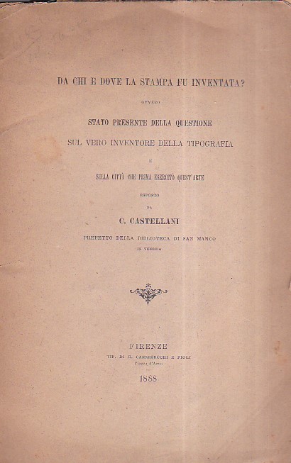 Da chi e dove la stampa fu inventata ? Ovvero …