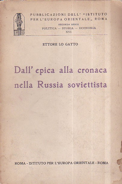Dall' epica alla cronaca nella Russia soviettista