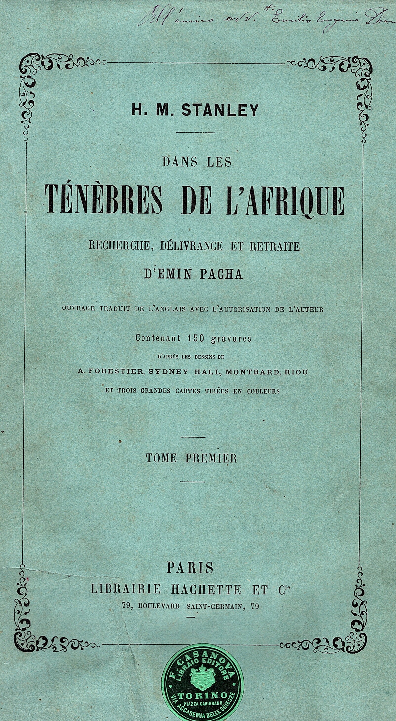 Dans les ténèbres de l' Afrique. Recherche, délivrance et retraite …