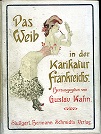 Das Weib in der Karikatur Frankreichs. Mit 448 Textillustrationen und …