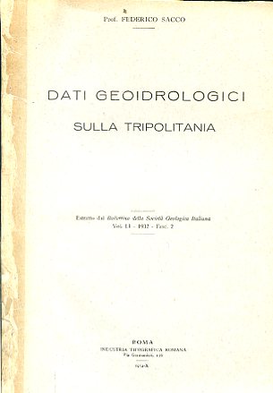 Dati geoidrologici sulla Tripolitania. Estratto dal Bollettino della Società Geologica …