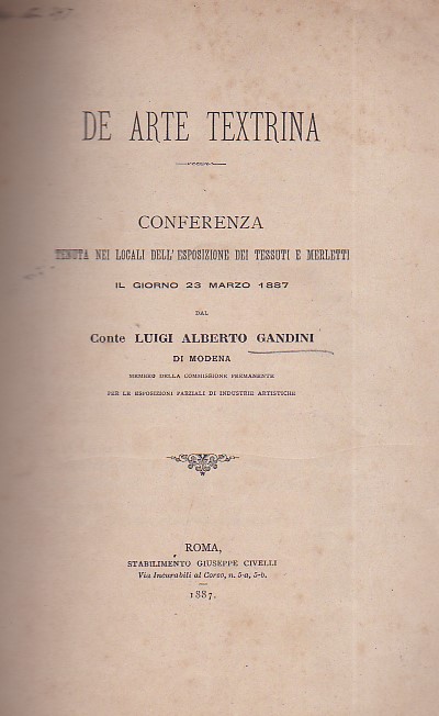 De Arte Textrina. Conferenza tenuta nei locali dell'Esposizione dei tessuti …