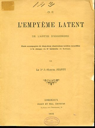 De l'empyème latent de l'antre d'Highmore. Éude accompagnée de vingt …