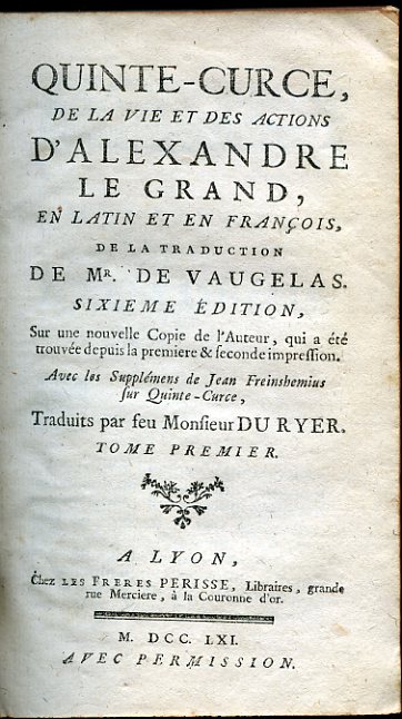 De la vie et des actions d'Alexandre le Grand, en …