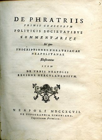 De Phratriis primis Graecorum politicis societatibus commentarius in qui inscriptiones …