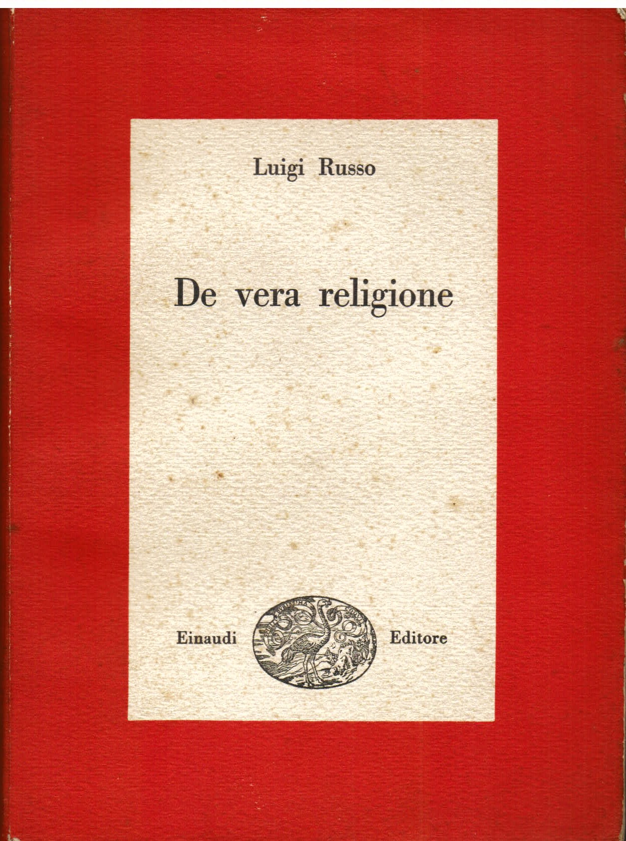 De vera religione. Noterelle e schermaglie, 1943-1948