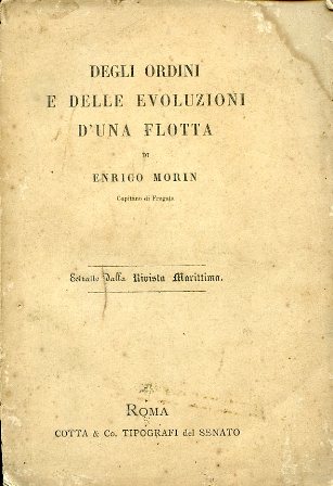 Degli ordini e delle evoluzioni d'una flotta. Estratto dalla Rivista …