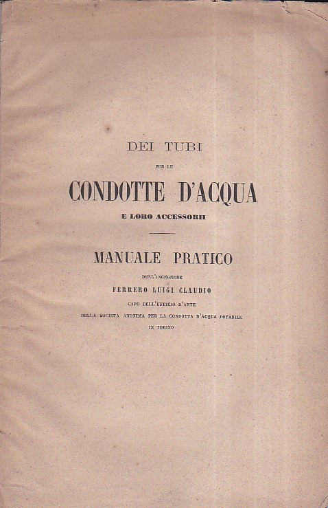 Dei tubi per le condotte d' acqua e loro accessorii. …