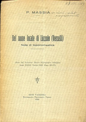 Del nome locale di Lòzzolo (Vercelli). Note di toponomastica. (Estratto …