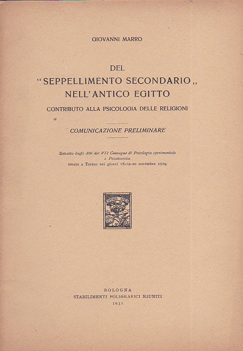 Del 'seppellimento secondario nell'antico Egitto'. Contributo alla psicologia delle religioni. …