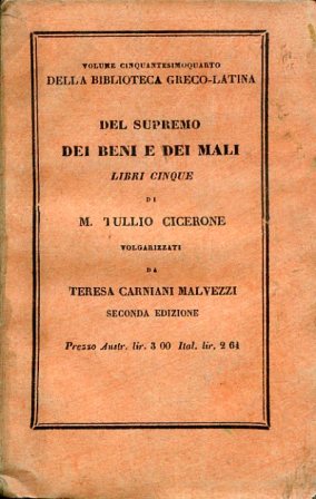 Del Supremo dei Beni e dei Mali. Libri cinque volgarizzati …