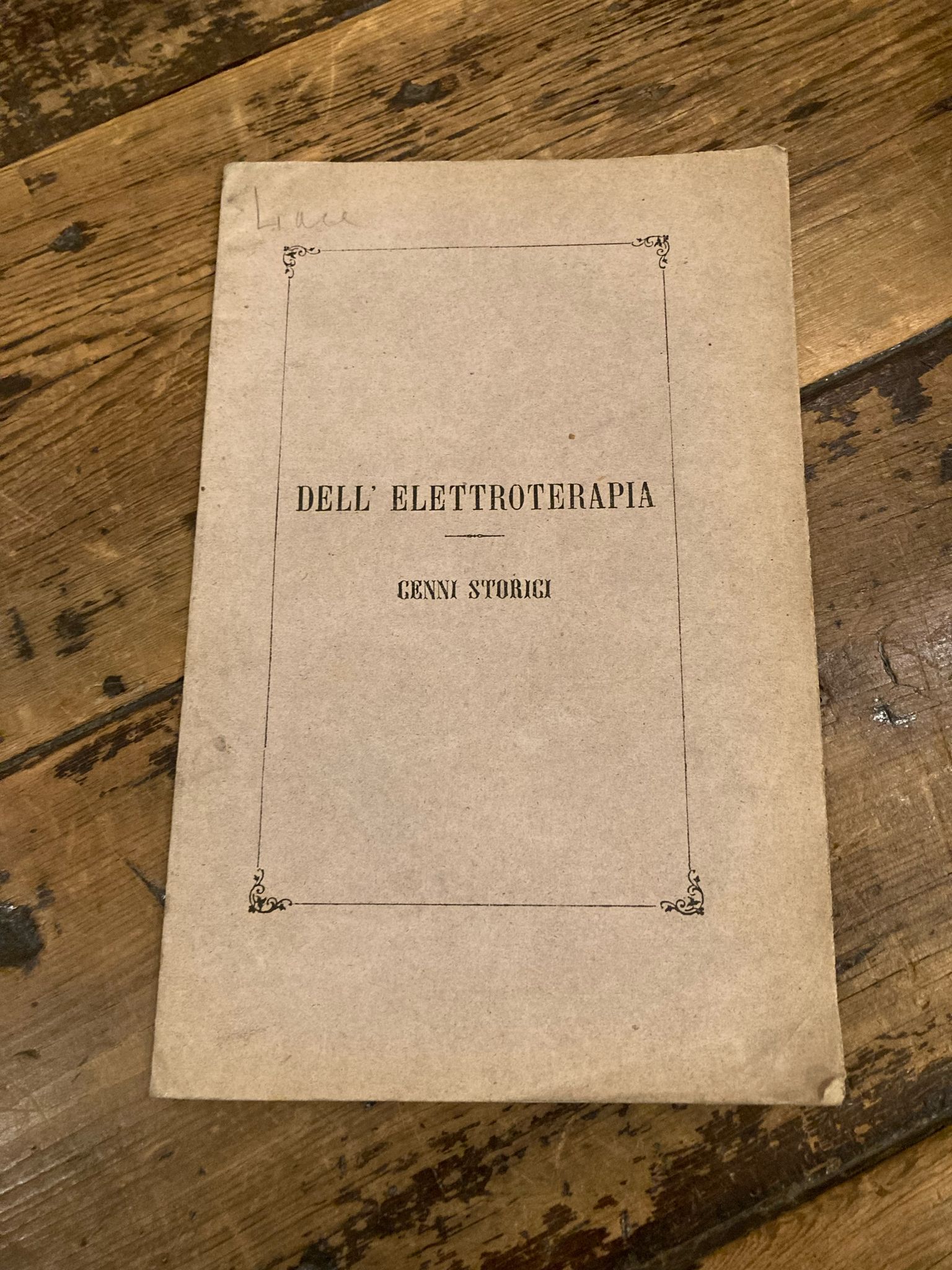 Dell' Elettroterapia. Cenni storici. Prelezione al corso di Elettroterapia letta …