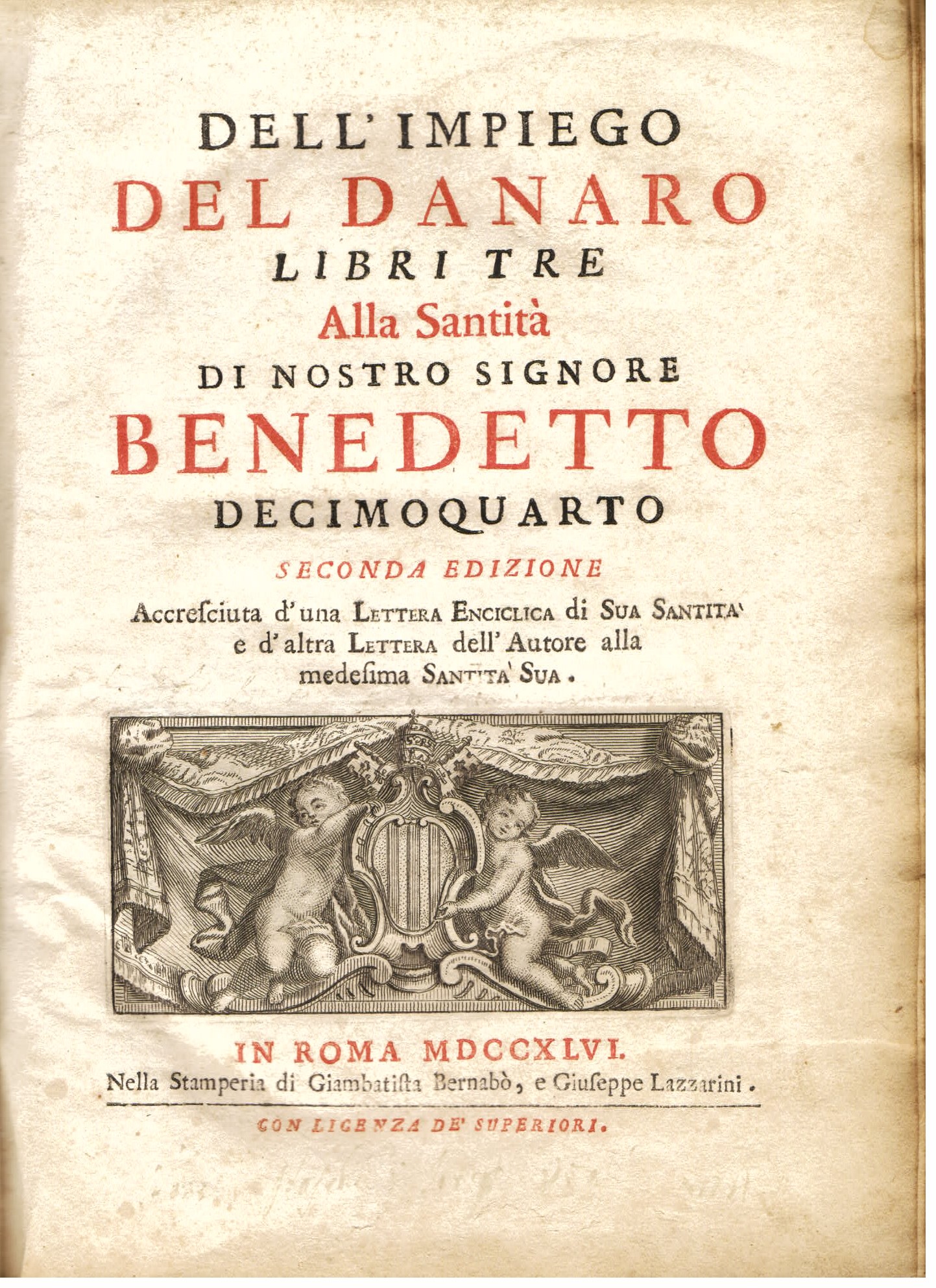 Dell' impiego del danaro. Libri tre alla Santità di Nostro …