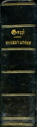 Dell'Osservatore. Colla vita scritta da Giovanni Gherardini