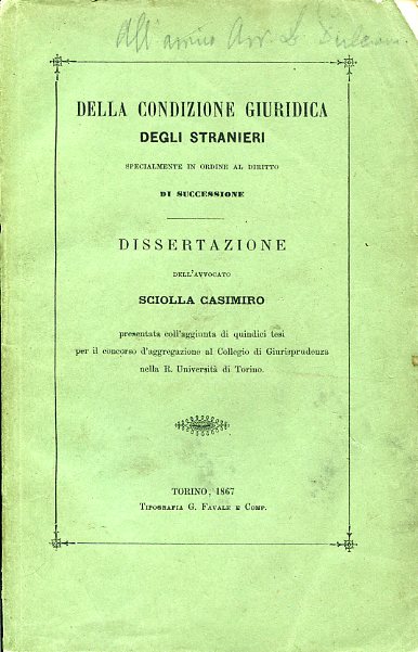 Della condizione giuridica degli stranieri specialmente in ordine al diritto …