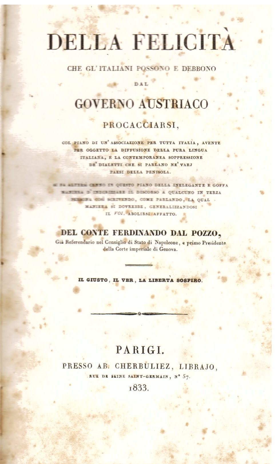 Della felicità che gl' Italiani possono e debbono dal Governo …