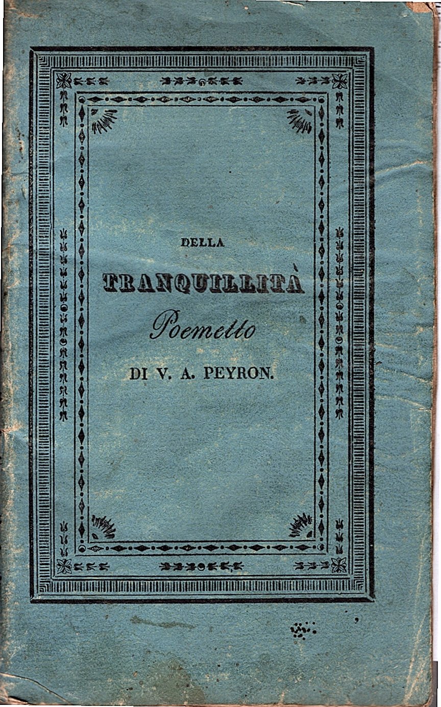 Della tranquillità. Viaggio allegorico. Poemetto