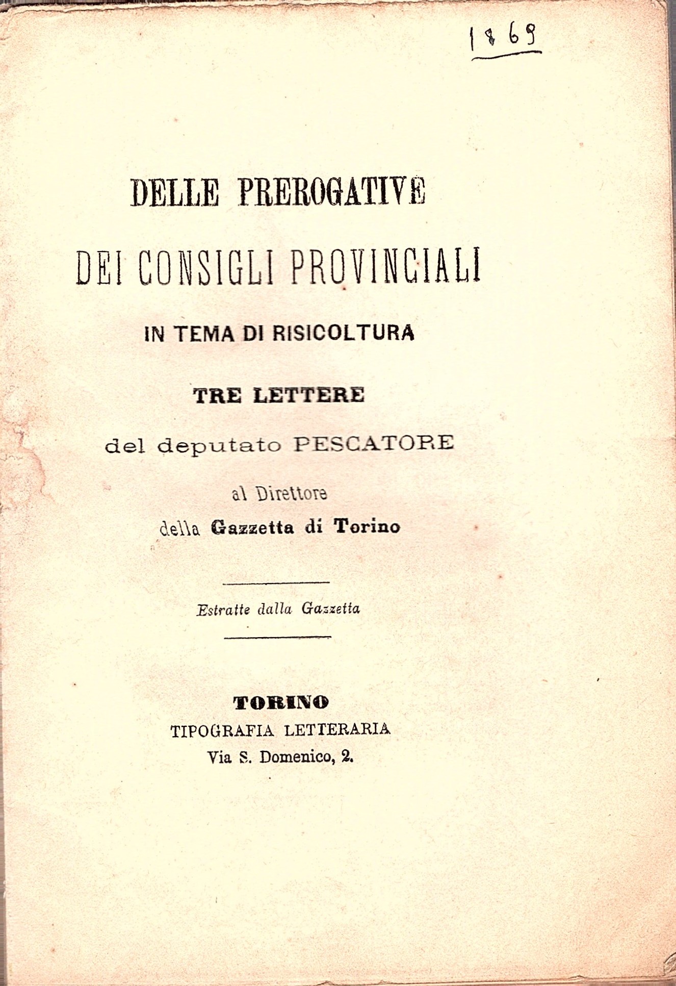 Delle prerogative dei consigli provinciali in tema di risicoltura. Tre …